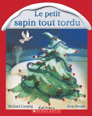 Le petit sapin tout tordu (Album illustre) (French Edition)