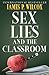 Sex, Lies, and the Classroom