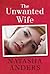 The Unwanted Wife (Unwanted...