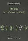 Moliere Ou L'esthetique Du Ridicule (Librairie Klincksieck - Serie Litterature, 1) (French Edition)