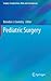 Pediatric Surgery (Surgery: Complications, Risks and Consequences)