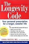 The Longevity Code: Your Personal Prescription for a Longer, Sweeter Life