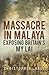 Massacre in Malaya by Christopher  Hale