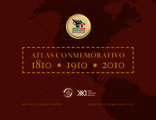 Atlas Conmemorativo 1810, 1910, 2010 (Paperback)