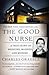 The Good Nurse: A True Stor...
