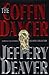 The Coffin Dancer by Jeffery Deaver The Coffin Dancer by Jeffery Deaver