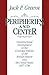 Peripheries and Center by Jack P. Greene