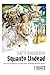 Squanto Undead: Wake the Undead