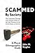 Scammed By Society