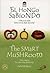 El Hongo Sabiondo / The Smart Mushroom: Fabulas Zeri " para nunca dejar de sonar" / Zeri Fables "to never stop dreaming" (Spanish Edition)
