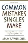Common Mistakes Singles Make Common Mistakes Singles Make