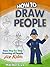 How to Draw People: Easy Step-by-Step Drawing of People for Kids (Learn How to Draw People)