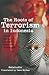 The Roots of Terrorism in Indonesia: From Darul Islam to Jem'ah Islamiyah