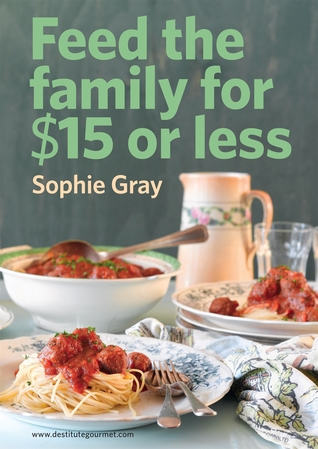 Feed the Family For $15 or Less (Paperback)