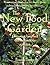 The New Food Garden: Growin...