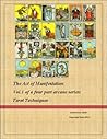 The Act of Manifestation: Vol.1 of a Four Part Arcane Series: Tarot Techniques