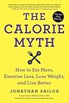 The Calorie Myth:...