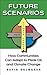 Future Scenarios: How Commu...