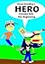 Hero: The Beginning