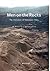 Men on the Rocks: The Formation of Nabataean Petra (Supplement to the Bulletin of Nabataean Studies)