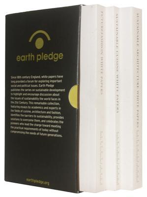 Earth Pledge White Papers Set (Earth Pledge Series on Sustainable Development)