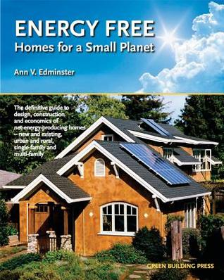 Energy Free: Homes for a Small Planet (Paperback)