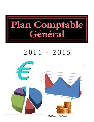 Plan Comptable Général: Plan général des comptes (French Edition)