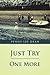Just Try One More by Penny Lee Dean