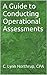 A Guide to Conducting Operational Assessments by C. Lynn Northrup