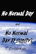No Normal Day and No Normal Day II