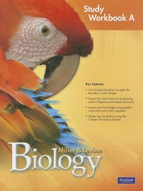 MILLER LEVINE BIOLOGY 2010 STUDY WORKBOOK A GRADE 9/10