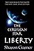 The Cerulean Star: LIBERTY