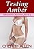 Testing Amber, Submissive Summer Book 3 by Cherry Allen
