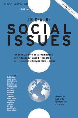 Impact Validity as a Framework for Advocacy-Based Research (Journal of Social Issues (JOSI))