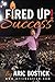 Fired Up! Success