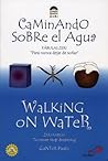 Caminando Sobre el Agua / Walking on Water (Fabulas Zeri "Para nunca dejar de sonar" / Zeri Fables "To never stop dreaming")