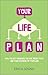 Your Life Plan: How to set ...