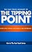 Summary: The Tipping Point ...