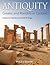 Antiquity: Greeks and Roman...