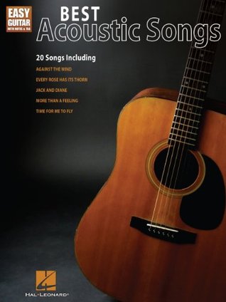 Best Acoustic Songs for Easy Guitar: Easy Guitar with Notes and Tab (Easy Guitar with Notes & Tab)