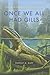 Once We All Had Gills: Growing Up Evolutionist in an Evolving World