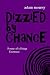 Dizzied by Chance: Poems of a Fringe Existence
