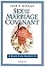 Sex and the Marriage Covenant: A Basis for Morality