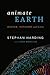 Animate Earth: Science, Intuition, And Gaia