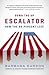 Down The Up Escalator: Amer...