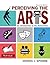 Perceiving the Arts: An Int...