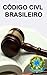 Código Civil Brasileiro (com sumário ativo) (Portuguese Edition)