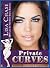 Private Curves (BBW Love at First Sight Erotic Romance: Erotica with Curvy Girls & Gorgeous Guys Book 5)