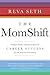 The MomShift by Reva Seth