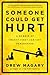 Someone Could Get Hurt: A Memoir of Twenty-First-Century Parenthood